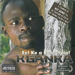 Ee! Kea rumolana - Kganka (Downloadable Album)
